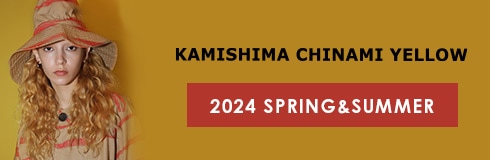 KAMISHIMA CHINAMI （カミシマチナミ）公式通販サイト